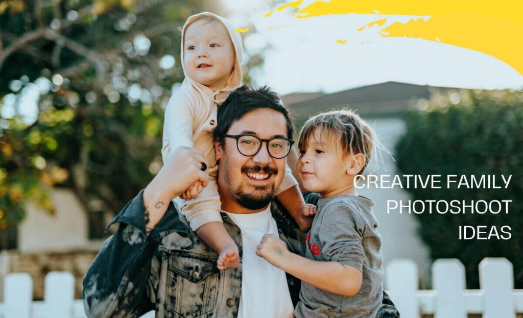 Create Family Photoshoot Ideas