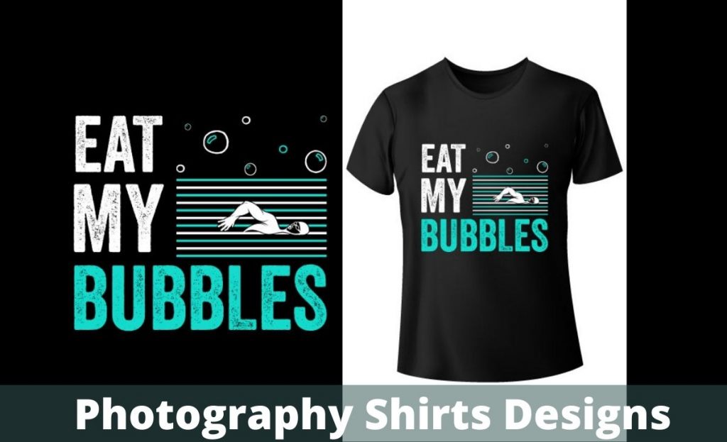 How To Photography Shirts Designs