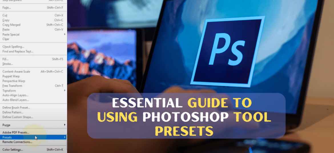 Photoshop Tool Presets