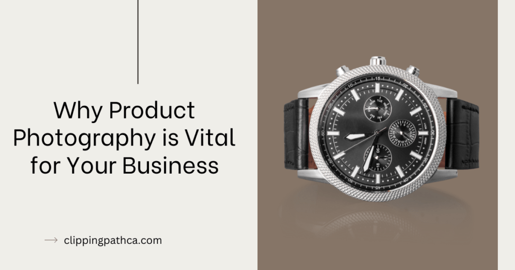 why product photography is important