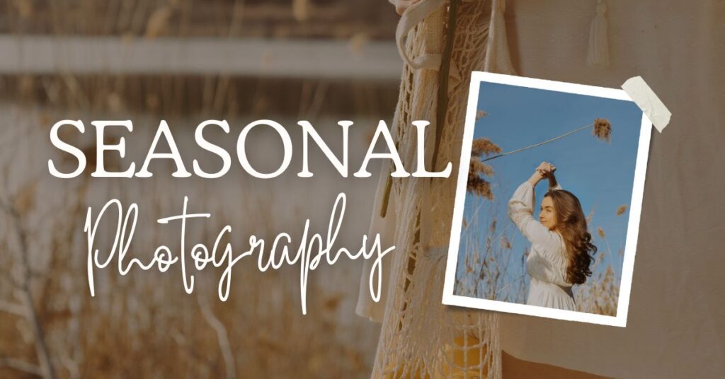 Seasonal Photography