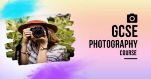 GCSE Photography Course