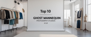Ghost mannequin photography studio in Los Angeles
