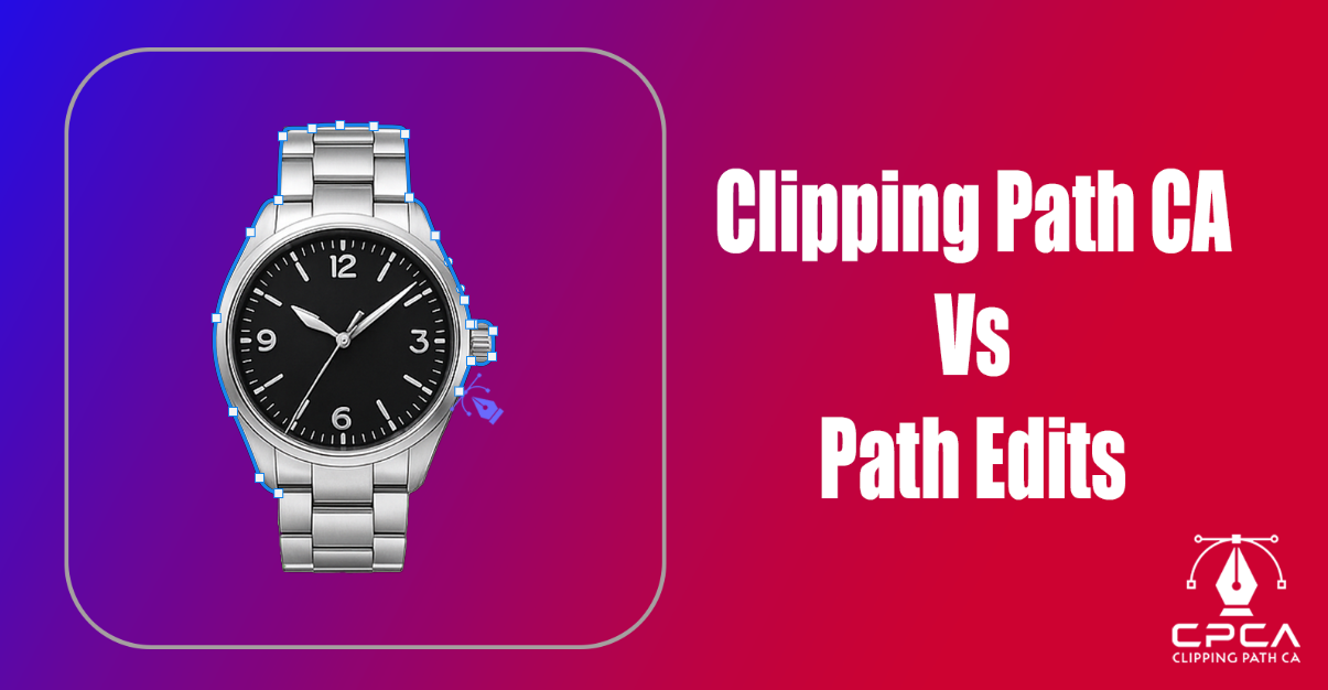 Compare Clipping Path CA Vs Path Edits