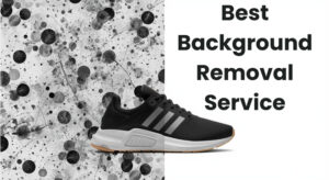 Best Background Removal Service