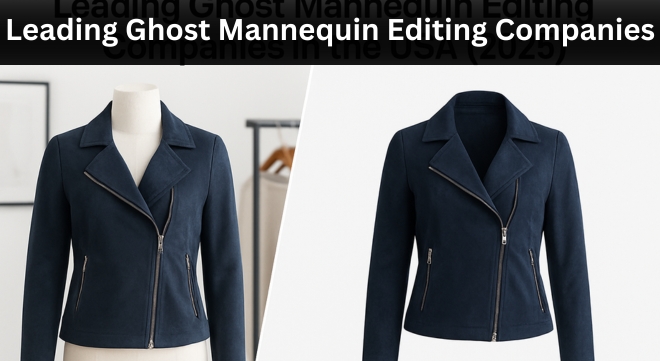 Leading Ghost Mannequin Editing Companies
