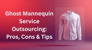 Outsource Ghost Mannequin Service
