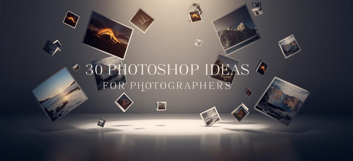 Photoshop ideas for photographers in 2026 featuring creative digital photo editing effects