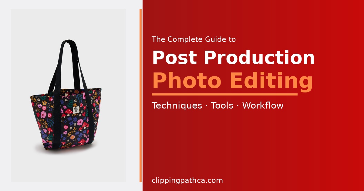 post production photo editing
