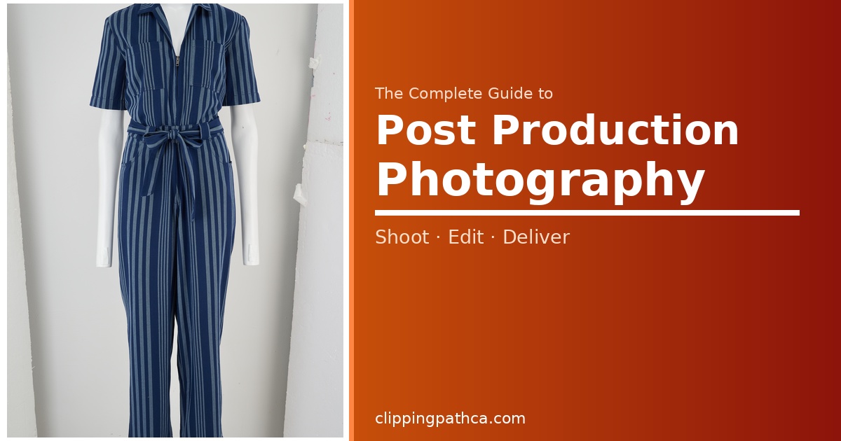 post production photography complete workflow guide 2026