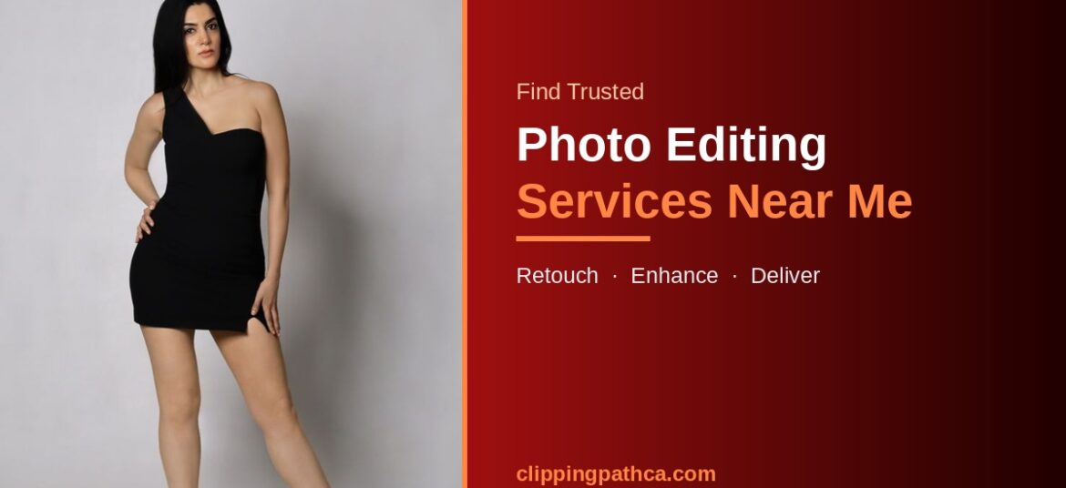 Photo editing services near me - professional photo retouching by Clipping Path CA